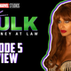 She-Hulk Episode 5 Review